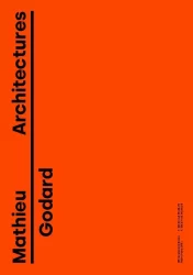 Mathieu Godard Architectures - Book